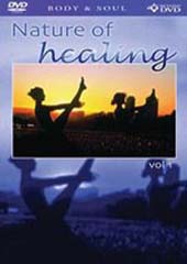 The Nature Of Healing Vol 1 on DVD The Nature Of Healing Vol 1 on DVD