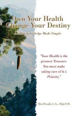 Own Your Health Change Your Destiny by Rita Panahi image