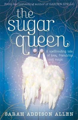 The Sugar Queen by Sarah Addison Allen image
