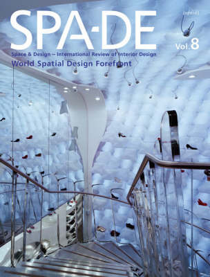 Spa-de 8: Space & Design - International Review of Interior Design on Hardback by Gunshiro Matsumoto