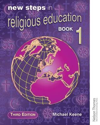 New Steps in Religious Education by Michael Keene image