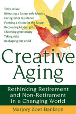 Creative Aging by Marjory Zoet Bankson image
