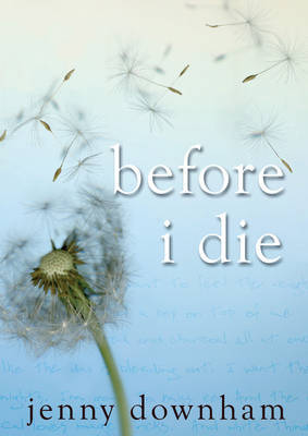 Before I Die by Jenny Downham image