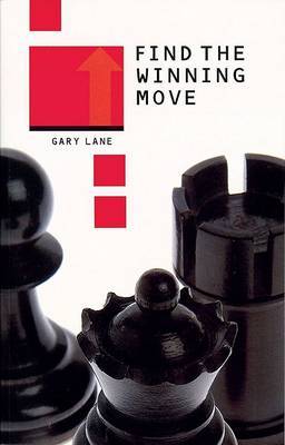 Find the Winning Move on Paperback by Gary Lane