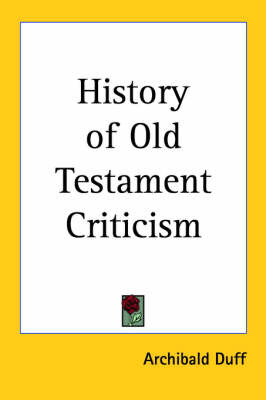 History of Old Testament Criticism on Paperback by Archibald Duff