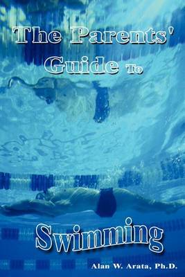 The Parents' Guide to Swimming image