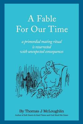 A Fable for Our Time by Thomas McLoughlin image