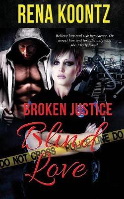 Broken Justice, Blind Love image