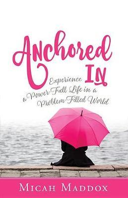 Anchored in by Micah Maddox image
