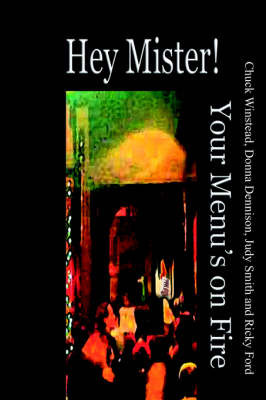 Hey Mister Your Menu's on Fire by Judy Smith image