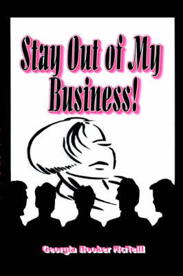 Stay Out of My Business by Georgia, Hooker McNeil image