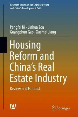 Housing Reform and China's Real Estate Industry by Pengfei Ni image
