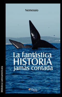 La Fantastica Historia Jamas Contada by Nemessio image