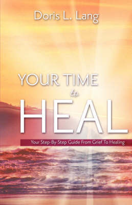 Your Time to Heal by Doris L. Lang image
