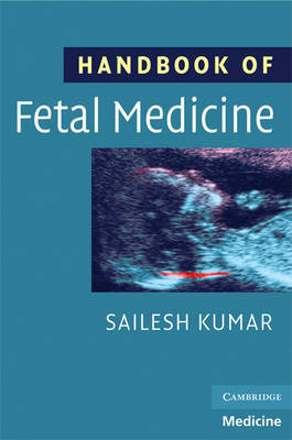 Handbook of Fetal Medicine by Sailesh Kumar image
