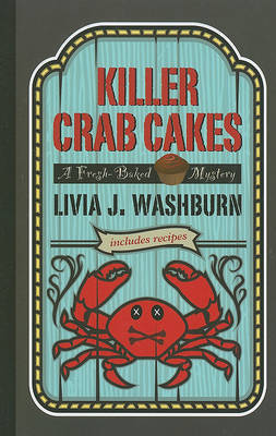 Killer Crab Cakes by Livia J Washburn image