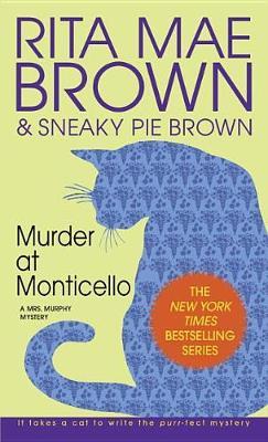 Murder At Montecello by Rita Mae Brown image