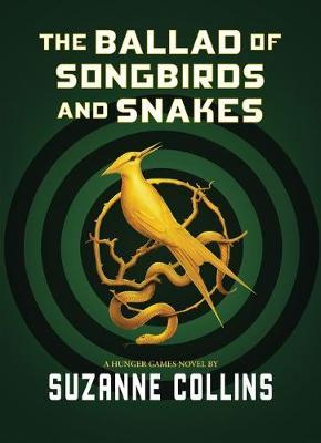 The Ballad of Songbirds and Snakes by Suzanne Collins image