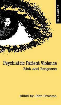 Psychiatric Patient Violence by John H.M. Crichton image