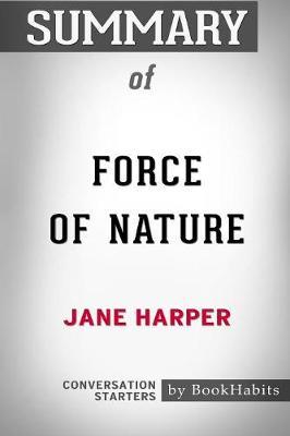 Summary of Force of Nature by Jane Harper image