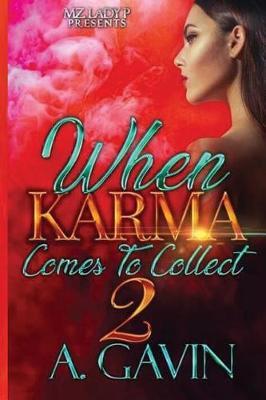 When Karma Comes to Collect 2 by A. Gavin image