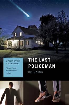 The Last Policeman by Ben H Winters