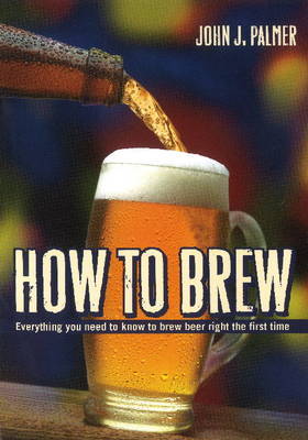 How to Brew by John J Palmer image
