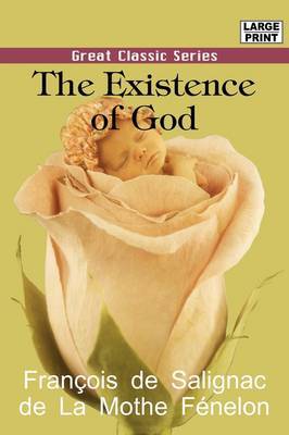 The Existence of God on Paperback by Franois De Salignac De La Mot Fnelon