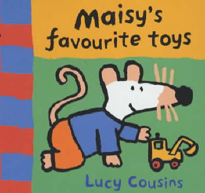 Maisy's Favourite Toys by Lucy Cousins image