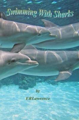 Swimming With Sharks by Elizabeth R Lawrence image