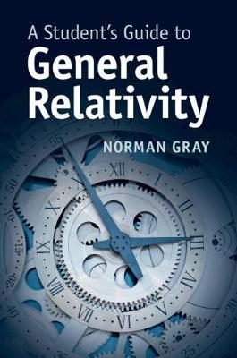 A Student's Guide to General Relativity by Norman Gray image