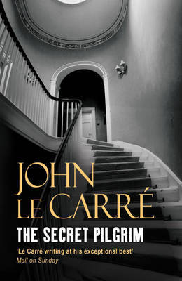 The Secret Pilgrim by John Le Carre image