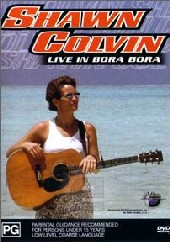 Shawn Colvin - Music In High Places on DVD Shawn Colvin - Music In High Places on DVD