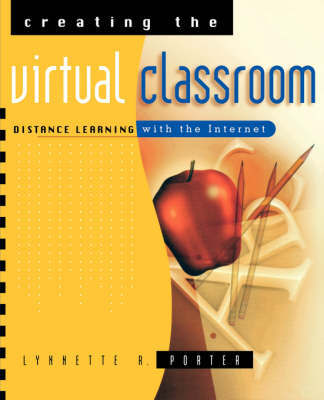 Creating the Virtual Classroom by Lynnette R. Porter image
