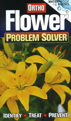 Flower Problem Solver: Identify, Treat, Prevent on Paperback