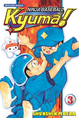 Ninja Baseball Kyuma Volume 3 by Shunshin Maeda image