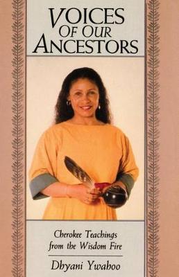 Voices Of Our Ancestors by Dhyani Ywahoo image