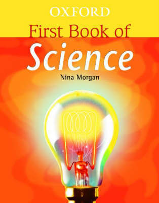Oxford First Book of Science by Nina Morgan image