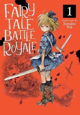 Fairy Tale Battle Royale Vol. 1 by Soraho Ina image