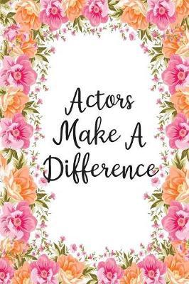 Actors Make A Difference by Areo Creations image