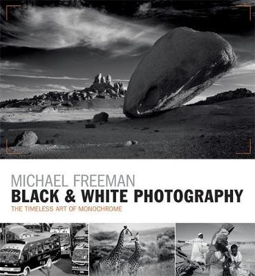 Black & White Photography by Michael Freeman image