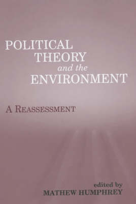 Political Theory and the Environment on Hardback