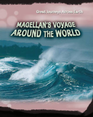 Magellan's Voyage around the World by Cath Senker image