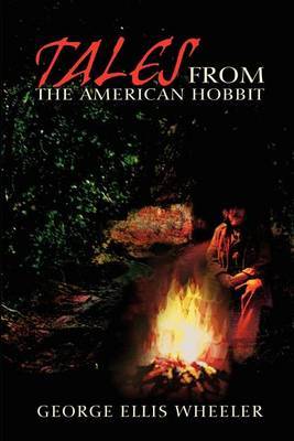 Tales from the American Hobbit by George Ellis Wheeler, Jr image