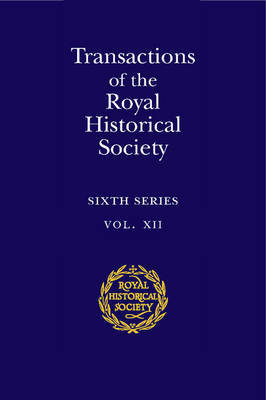 Royal Historical Society Transactions Transactions of the Royal Historical Society: Series Number 12: Volume 12 by Royal Historical Society image