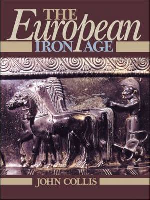 The European Iron Age by John Collis image