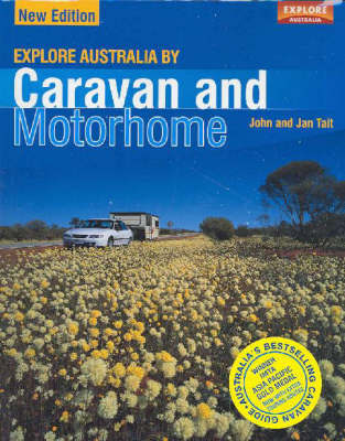 Explore Australia by Caravan and Motorhome by John Tait image