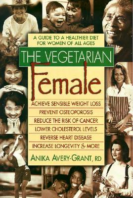 The Vegetarian Female by Anika Avery image