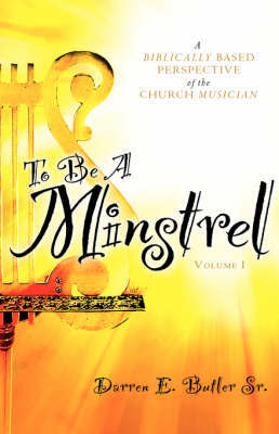 To Be a Minstrel by Darren E Butler Sr. image