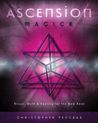 Ascension Magick by Christopher Penczak image